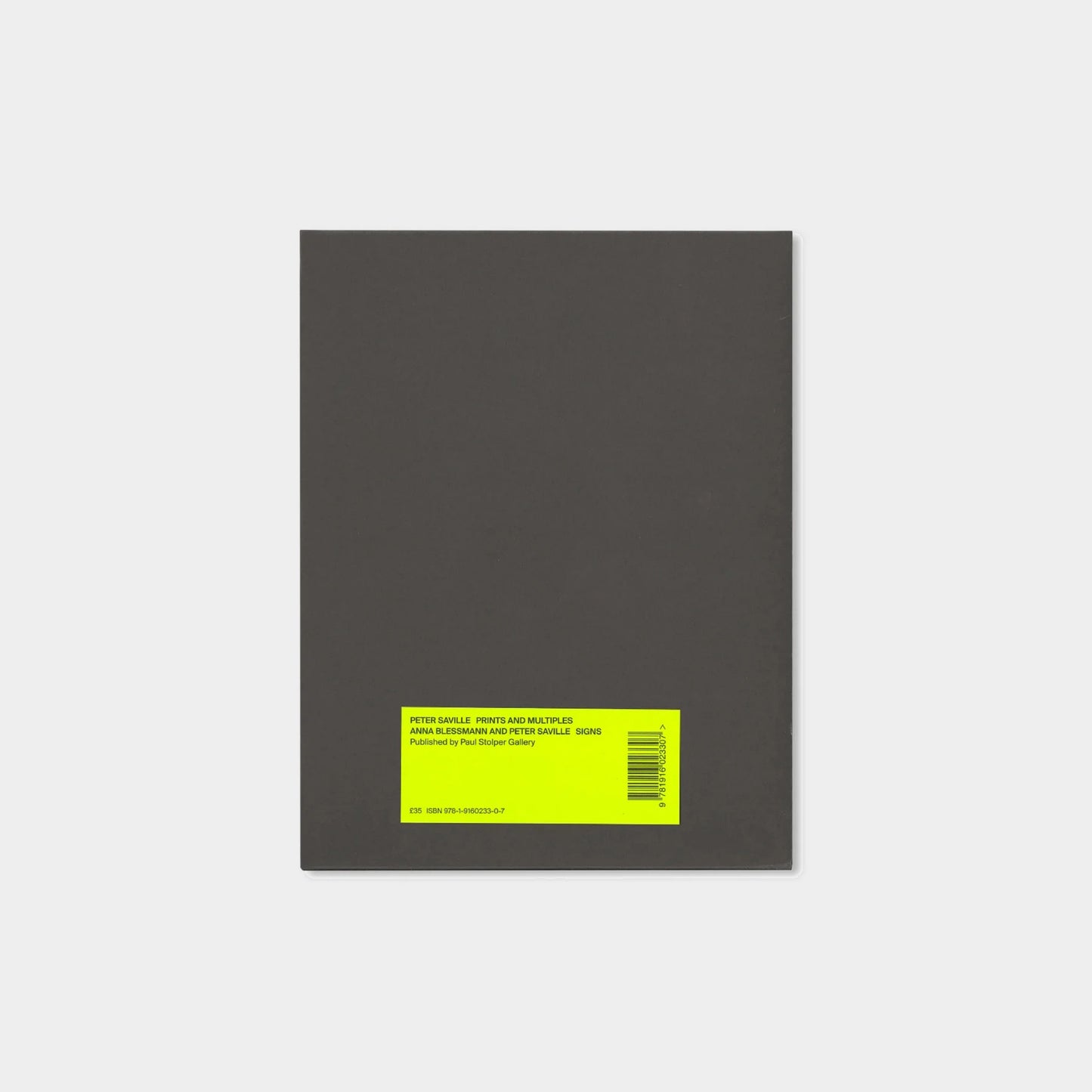 PRINTS AND MULTIPLES/ANNA BLESSMANN AND PETER SAVILLE by Peter Saville