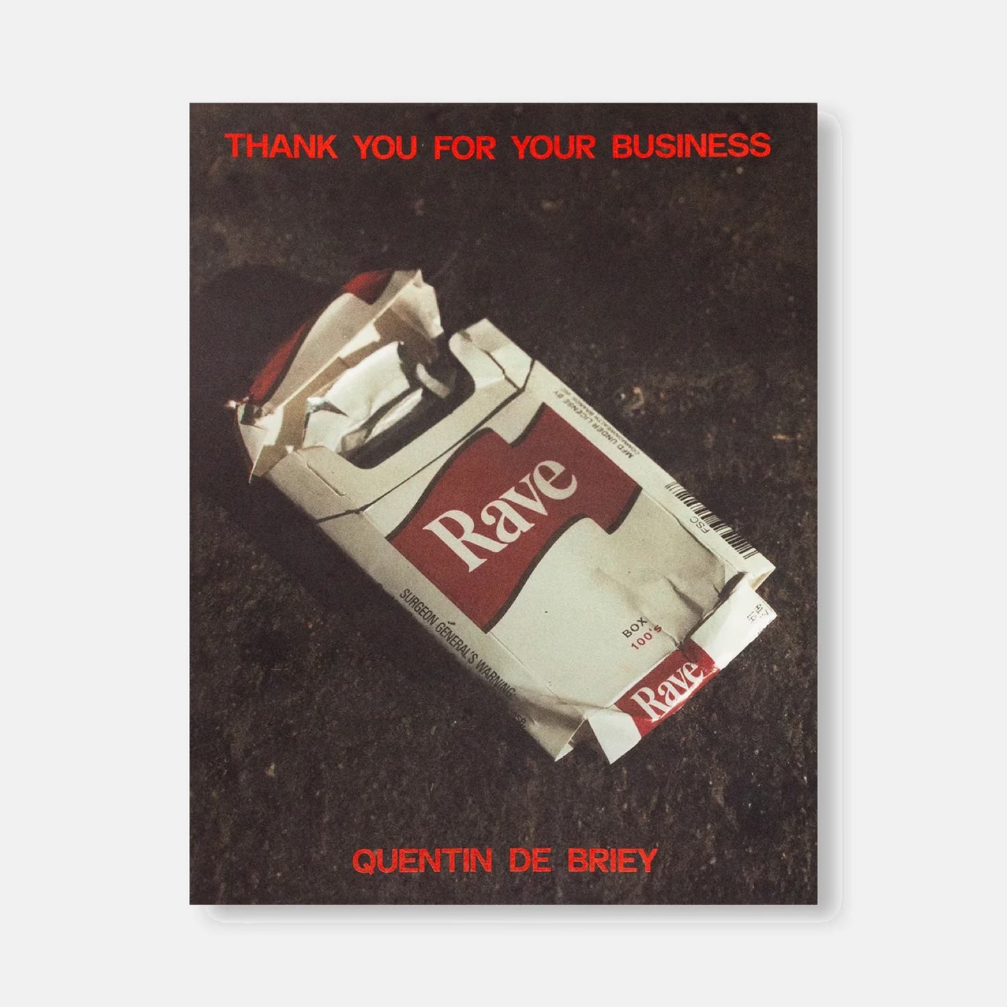 THANK YOU FOR YOUR BUSINESS by Quentin de Briey [FIRST EDITION]