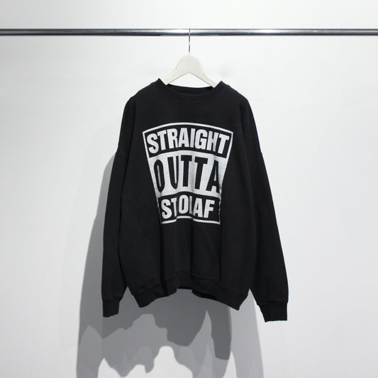"Straight Outta" SweatShirt